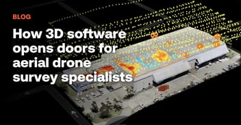 How 3D software opens doors for aerial drone survey specialists