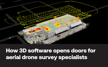 How 3D software opens doors for aerial drone survey specialists