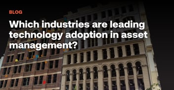 Which industries are leading technology adoption in asset management?