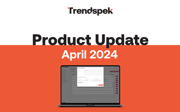 Product Update: April 2024